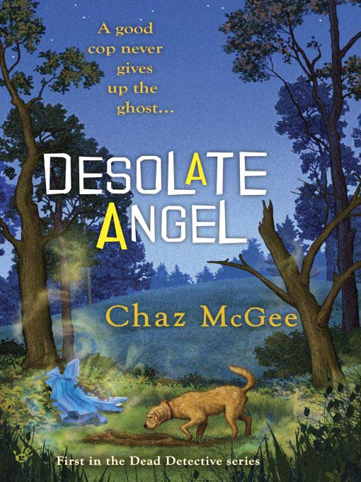 Title details for Desolate Angel by Chaz McGee - Available